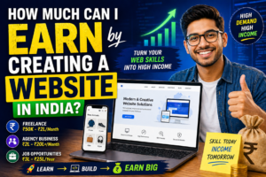 How Much Can I Earn by Creating a Website in India? | Infotech Wayout